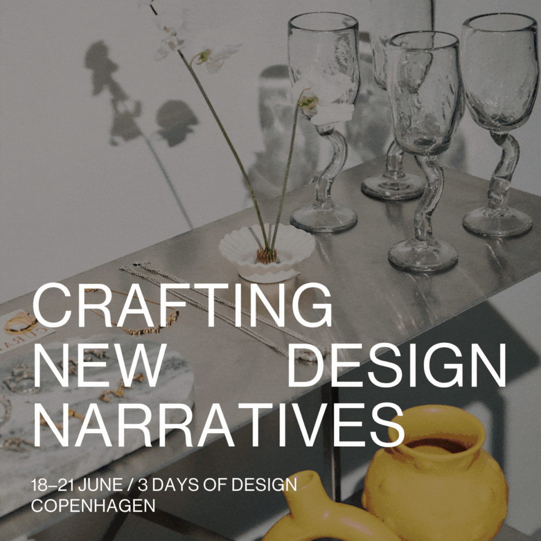 Exhibition & Pop up Store during 3 Days of Design 18-21 June 2025