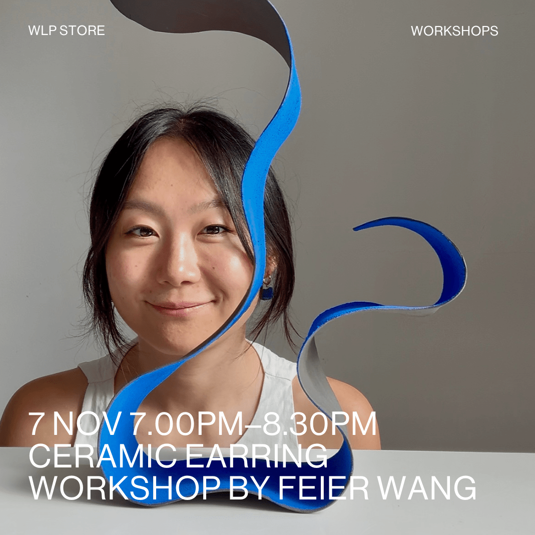 Workshop: Ceramic Earring Workshop with Feier Wang 7 Nov 7.00–8.30 PM - White Label Project